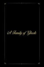 A Family of Ghosts