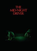 The Mid-Night Driver