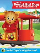 Daniel Tiger's Neighborhood: It's a Beautiful Day in the Neighborhood