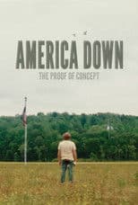 America Down: The Proof of Concept