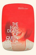The Ego Death of Queen Cecilia