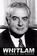 Whitlam: The Power and the Passion