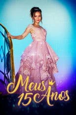 Meus 15 Anos: Filme