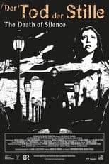 Der Tod der Stille