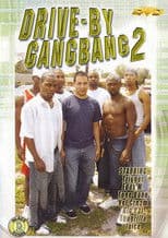 Drive-By Gangbang 2