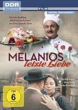 Melanios letzte Liebe