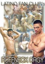 Ultimate Ruffneck Orgy