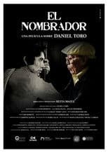 El nombrador, una película sobre Daniel Toro