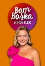 Ceyda Düvenci ile Bambaşka Sohbetler