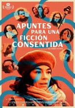Apuntes para una ficción consentida