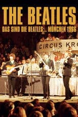 The Beatles: Live at Circus-Krone-Bau, Munich, Germany