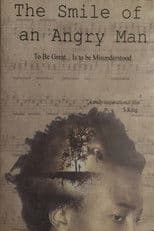 The Smile of an Angry Man