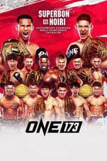 ONE 173: Superbon vs. Noiri