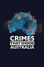 Crimes That Shook Australia