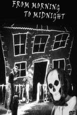 From Morning to Midnight