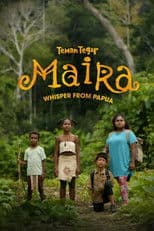 Teman Tegar: Maira - Whisper From Papua
