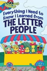 Everything I Need to Know I Learned from The Letter People