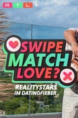 Swipe, Match, Love? - Realitystars im Datingfieber
