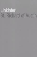 Linklater: St. Richard of Austin