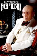 Dr Terrible's House of Horrible