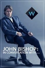 John Bishop: In Conversation with...
