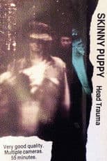 Skinny Puppy: Head Trauma '88