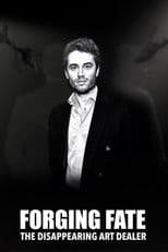 Forging Fate: The Disappearing Art Dealer