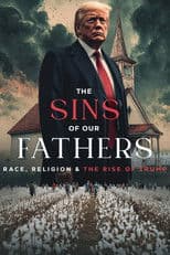 The Sins of our Fathers: Race, Religion, and the Rise of Trump