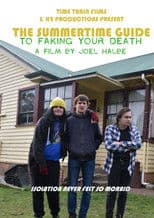The Summertime Guide to Faking Your Death