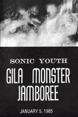 Sonic Youth: Gila Monster Jamboree
