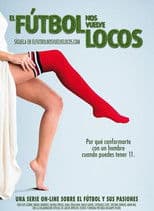 El fútbol nos vuelve locos