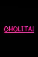 Cholita!
