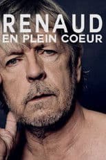 Renaud, en plein coeur