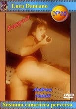 Susanna... cameriera perversa