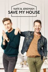 Nate & Jeremiah Save My House