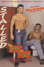 Stalled: The Gays and Knights of Michael George
