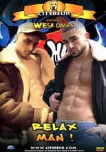 Wesh Cousin 5: Relax Man!