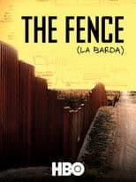 The Fence (La Barda)
