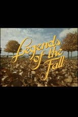 Legends of the Fall