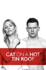 National Theatre Live: Cat on a Hot Tin Roof