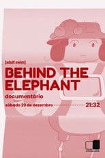 Behind The Elephant