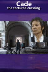 Cade: The Tortured Crossing