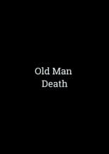 Old Man Death