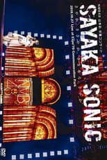 NMB48 Yamamoto Sayaka Sotsugyou Concert SAYAKA SONIC ~Sayaka, Sasayaka, Sayonara, Sayaka~