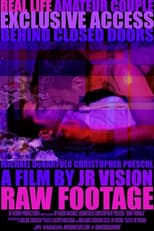 Raw Footage