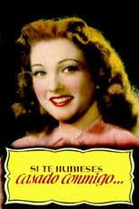 Si te hubieses casado conmigo