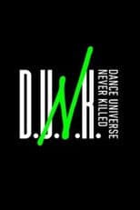 D.U.N.K. -DANCE UNIVERSE NEVER KILLED-