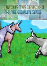 Charlie the Unicorn: The Complete Series
