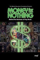 Money for Nothing: Behind the Business of Pop Music