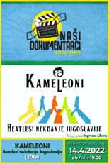 Kameleoni - The Beatles of Former Yugoslavia